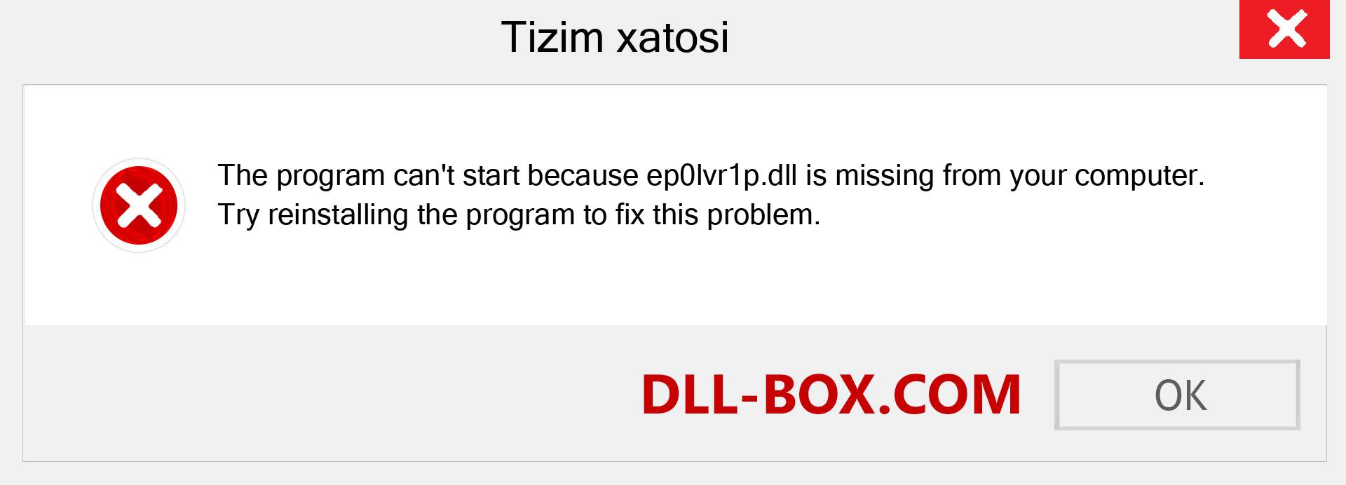 ep0lvr1p.dll fayli yo'qolganmi?. Windows 7, 8, 10 uchun yuklab olish - Windowsda ep0lvr1p dll etishmayotgan xatoni tuzating, rasmlar, rasmlar